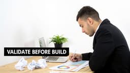 Validate Before You Build Your Startup